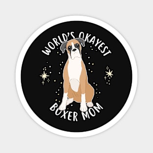 World's Okayest Boxer Mom Magnet